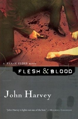 John Harvey Flesh & Blood (Taschenbuch)