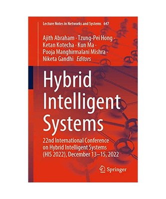 Hybrid Intelligent Systems: 22nd International Conference on Hybrid Intelligent 