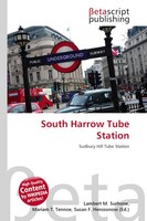 Lambert M. Surhone (U. A.) | South Harrow Tube Station | Taschenbuch | Englisch
