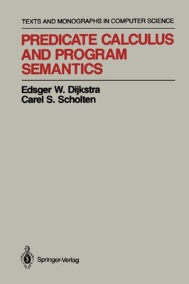 Dijkstra - Prädikat Kalkül und Programmsemantik - Neues Taschenbuch oder - J555z