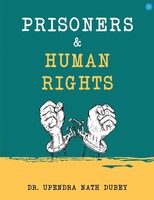 Upendra Nath Dubey | Prisoners And Human Rights | Taschenbuch | Englisch (2018)