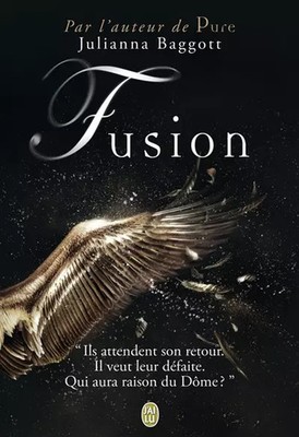 Fusion, Julianna Baggott und Laurent Strim