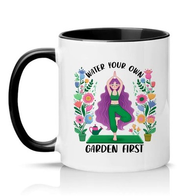 Water Your Own Garden First Damen 11 Unzen Keramiktasse Yoga Selbstpflege Geschenk für sie