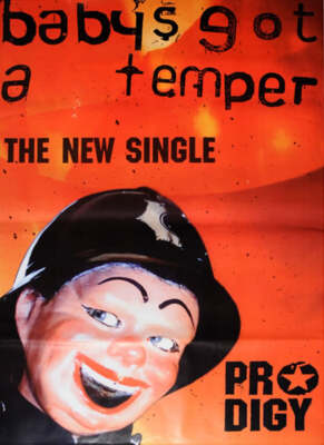 Prodigy poster - Baby's Got a Temper - Large Adshel format