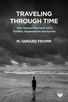 Traveling Through Time | M. Gerard Fromm | Englisch | Taschenbuch | 2022