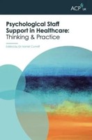 Psychological Staff Support In Healthcare | Thinking And Practice | Conniff