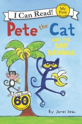 Pete the Cat and the Bad Banana; My First - James Dean, 9780062303820, paperback