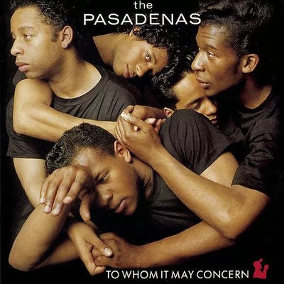 To Whom It May Concern, The Pasadenas