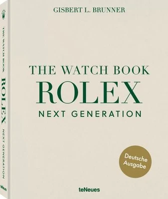 Gisbert L. Brunner The Watch Book Rolex: Next Generation - Bild 1 von 4