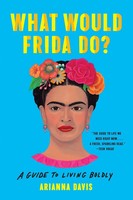 Arianna Davis | What Would Frida Do? | Taschenbuch | Englisch (2021)