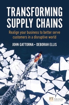 TRANSFORMING SUPPLY CHAINS by JOHN GATTORNA Paperback Self Help Business