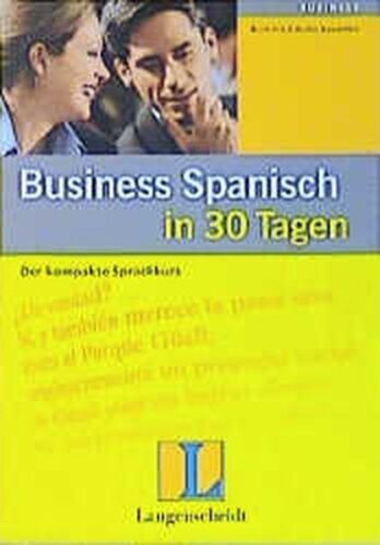Business Spanisch in 30 Tagen, m. 2 Cassetten Prieto Peral, Begoña und Begoña Pr - Bild 1 von 1