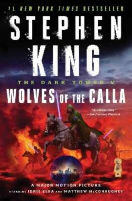 The Dark Tower V: Wolves of the Calla - Paperback By King, Stephen - GOOD