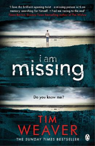 Tim Weaver I Am Missing (Tascabile) David Raker Missing Persons