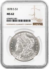 1878 S $1 Morgan Silver Dollar NGC MS62 Uncirculated Coin