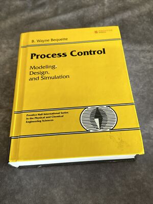 Process Control: Modeling, Design and Simulation - VERY GOOD