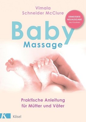 Babymassage | Vimala Schneider McClure | deutsch