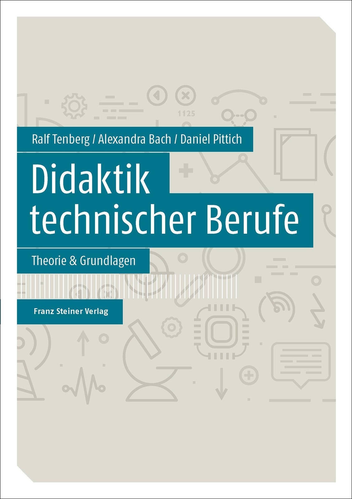 Thumbnail - Didaktik Technischer Berufe Band 1 Theorie & Grundlagen Ralf Tenberg