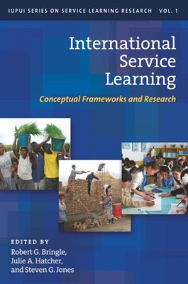 International Service Learning: Conceptual Frameworks and Research (IUPUI Se...
