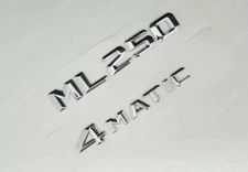 Set For CHROME ML250 +4MATIC Fit Mercedes Rear Trunk Emblem Logo Badge Letter