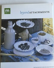 Beyond Attatchments Making Memories