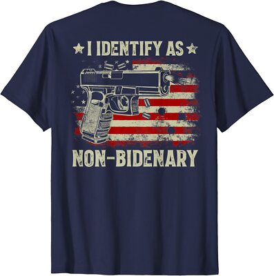 Gun American Flag Funny I Identify As Non-Bidenary Unisex T-Shirt