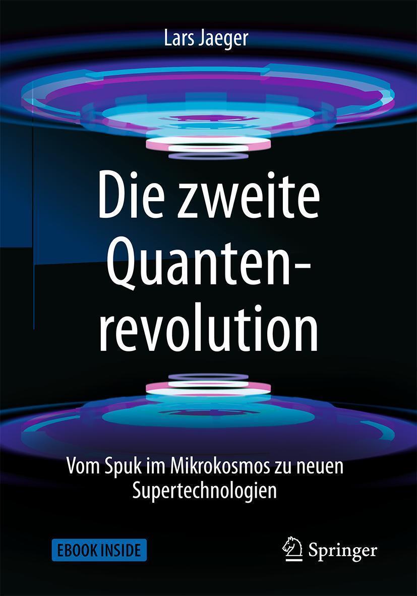 Thumbnail - Lars Jaeger | Die Zweite Quantenrevolution | Taschenbuch | Deutsch