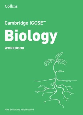 Cambridge IGCSE  Biology Workbook (Collins Cambridge IGCSE ) by Foxford, Heidi