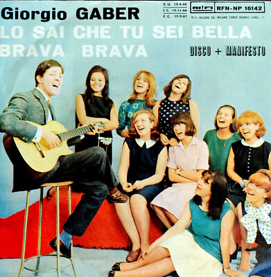 GIORGIO GABER BRAVA BRAVA 7'' LO SAI CHE TU SEI BELLA - BEAT 1966