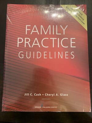 Family Practice Guidelines, Fourth Edition by Cheryl A. Glass (2017, Trade...