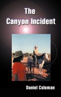 The Canyon Incident | Daniel Coleman | Taschenbuch | Kartoniert / Broschiert