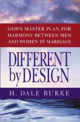 Different by Design: God's Master Plan for Harmony Between Men and W - VERY GOOD