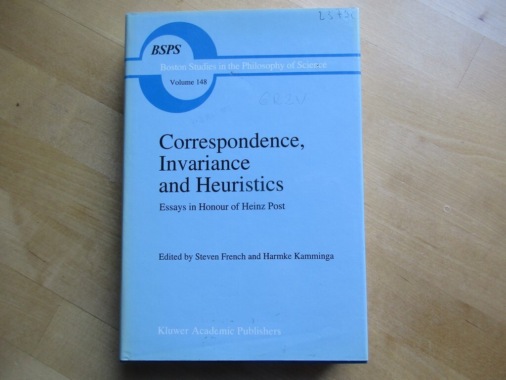 CORRESPONDENCE INVARIANCE AND HEURISTICS ESSAYS IN HONOUR OF HEINZ POST