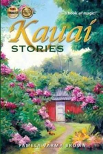 Kauai Stories (Volume 1) - Paperback By Brown, Pamela Varma - GOOD