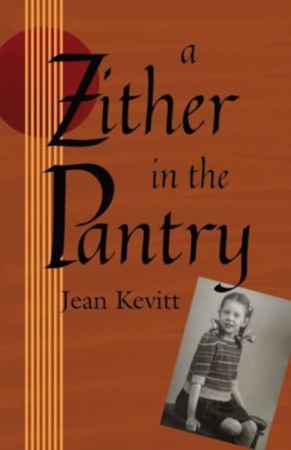 A Zither in the Pantry by Jean Kevitt (Paperback Book)