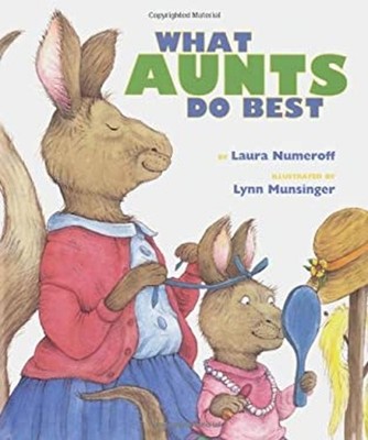 What Aunts Do Best / What Uncles Do Best Picture Book Laura Numer