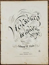 scarce CIVIL WAR sheet music VICKSBURG IS TAKEN, BOYS! pub'd 1864 Chicago