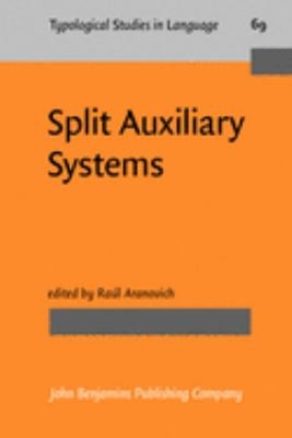 Split Auxiliary Systems : A Cross-Linguistic Perspective Hardcove