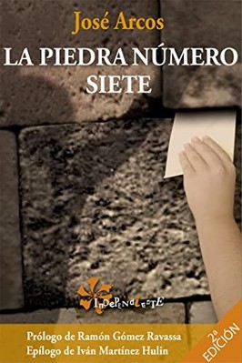Piedra Numero Siete - Spanish Language Hardcover NEW Jose ARCOS