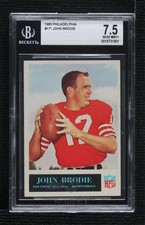1965 Philadelphia John Brodie #171 BGS 7.5 0q3
