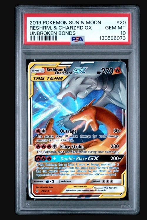 Reshiram & Charizard GX 20/214 Sm-Unbroken Bonds Holo PSA 10