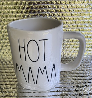 hot mama rae dunn mug