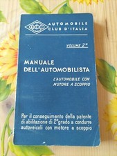 Manuale Dell'automobilista Volume 2 - Automobile Motore A Scoppio - Ed. Aci 1954