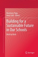 Rosemary Papa (U. A.) | Building For A Sustainable Future In Our Schools | Buch