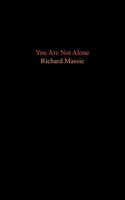 You Are Not Alone | Richard Massie | Taschenbuch | Kartoniert / Broschiert