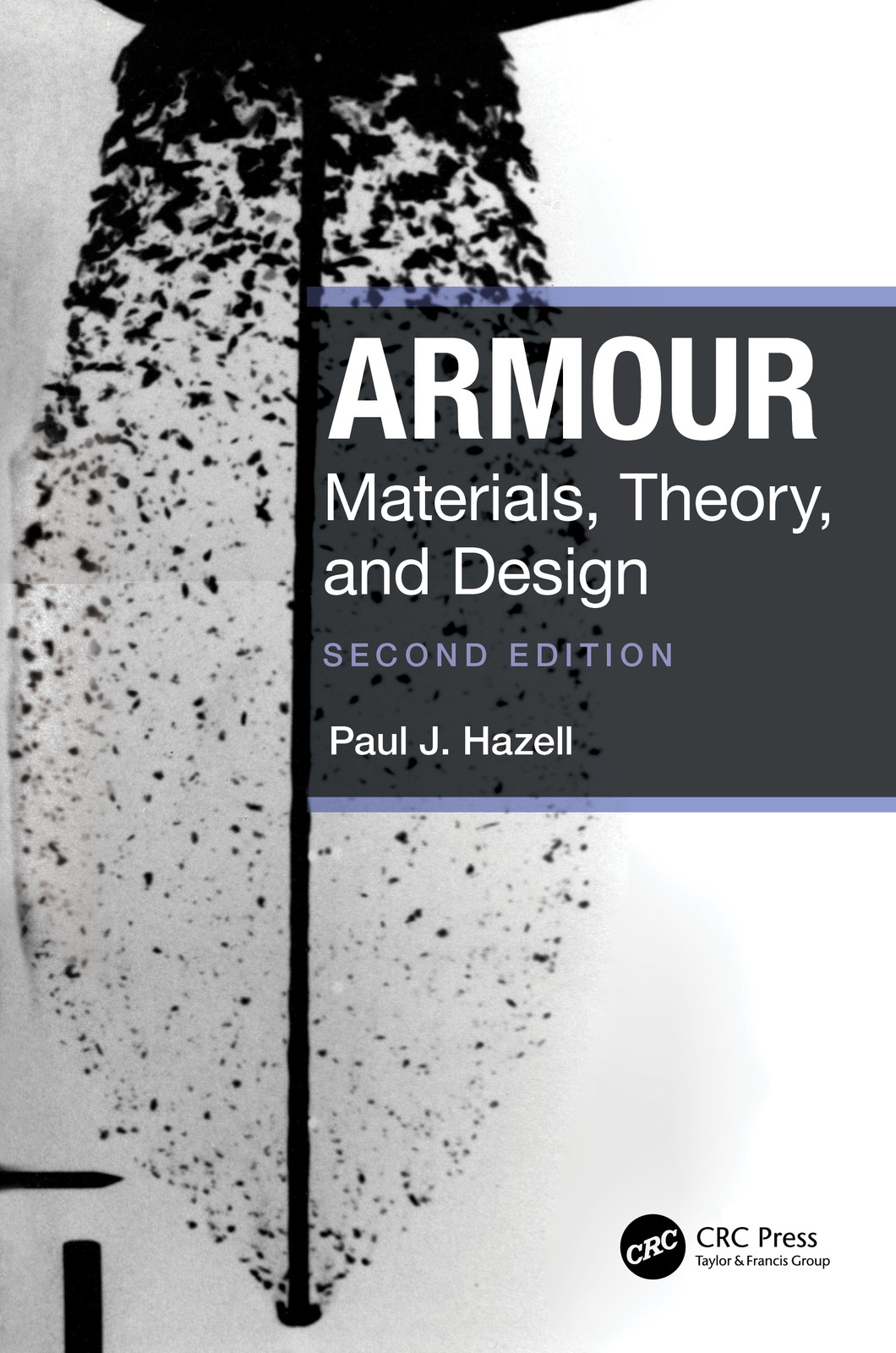 Armour Materials, Theory, and Design by Paul J. Hazell (Hardback Book) - Image 5