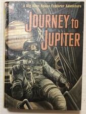 Journey to Jupiter A Dig Allen Space Explorer Adventure Joseph Greene #3 HB