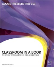 Adobe Premiere Pro CS3 Classroom ... by Adobe Creative Team, Mixed media product