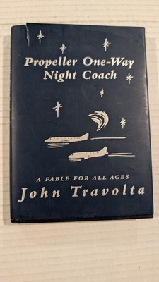 JOHN TRAVOLTA Book Propeller One-Way Night Coach 1997 1st Printing Hardcover