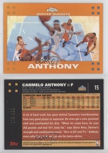 2007-08 Topps Chrome Orange Refractor /199 Carmelo Anthony #15 HOF